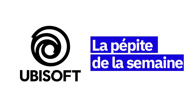 Ubisoft, la pépite de la semaine